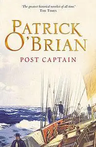 «Post Captain» by Patrick O’Brian