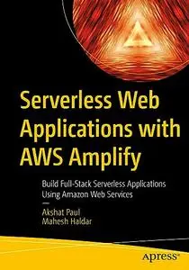 Serverless Web Applications with AWS Amplify