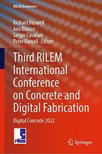 Third RILEM International Conference on Concrete and Digital Fabrication