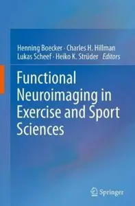 Functional Neuroimaging in Exercise and Sport Sciences [Repost]