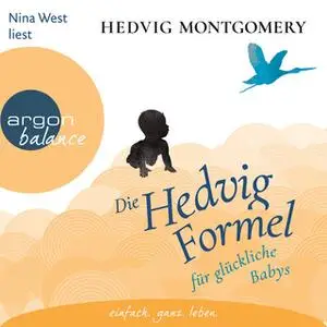 «Die Hedvig-Formel für glückliche Babys» by Hedvig Montgomery
