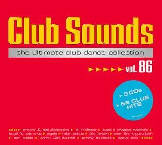 VA - Club Sounds: The Ultimate Club Dance Collection Vol. 86 (2018)