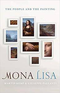 Mona Lisa: The People and the Painting