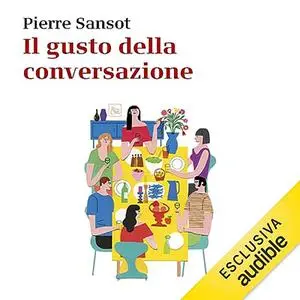 «Il gusto della conversazione» by Pierre Sansot
