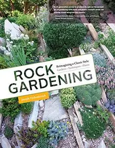 Rock Gardening: Reimagining a Classic Style (Repost)