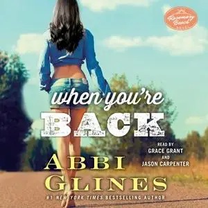 «When You're Back» by Abbi Glines