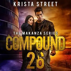 «Compound 26» by Krista Street