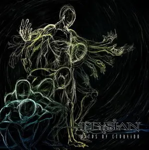 Elysian - Wires of Creation (2012)