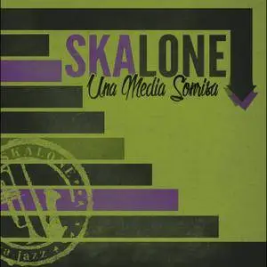 Skalone - Una Media Sonrisa (2017)