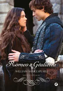 William Shakespeare - Romeo e Giulietta. Versione integrale