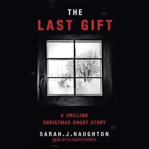 «The Last Gift» by Sarah J. Naughton