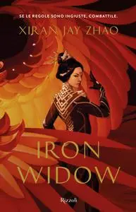 Xiran Jay Zhao - Iron widow