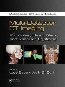 Multi-Detector CT Imaging: Principles, Head, Neck, and Vascular Systems (Repost)