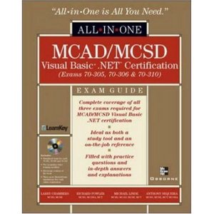 Larry Chambers, MCAD/MCSD Visual Basic .NET Certification All-in-One Exam Guide (Repost)
