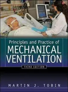 Principles And Practice of Mechanical Ventilation (Repost)