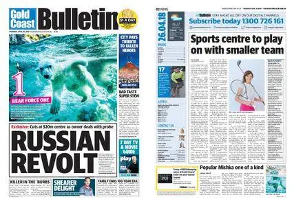 The Gold Coast Bulletin – April 26, 2018