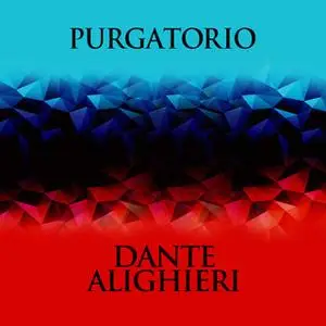 «Purgatorio» by Dante Alighieri