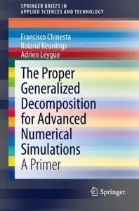 The Proper Generalized Decomposition for Advanced Numerical Simulations: A Primer