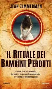 Jean Zimmerman - Il Rituale Dei Bambini Perduti