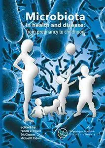 Microbiota in Health and Disease: From Pregnancy to Childhood