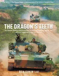 The Dragon's Teeth : The Chinese People’s Liberation Army