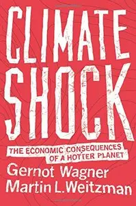 Climate Shock: The Economic Consequences of a Hotter Planet
