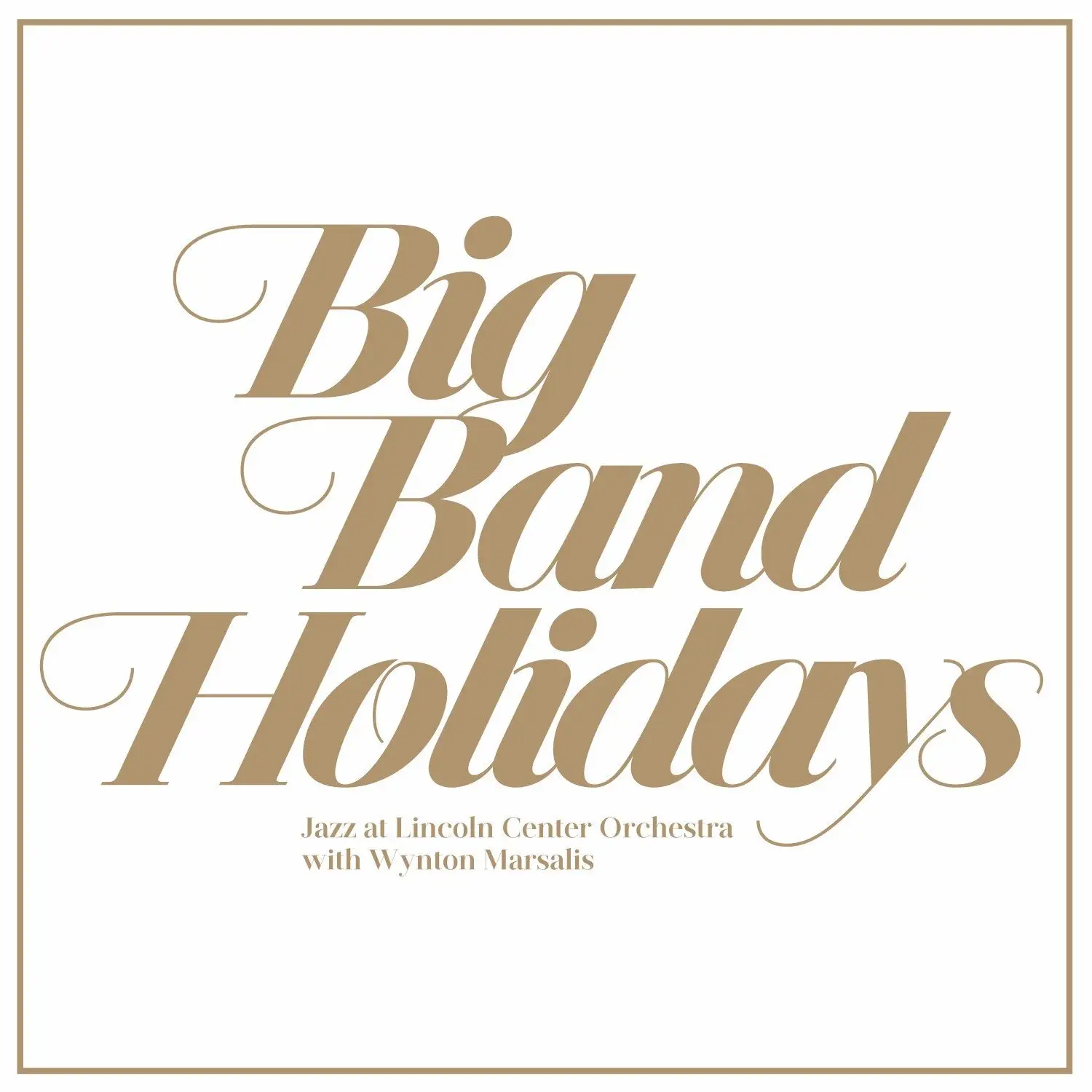 Lincoln Center Jazz Orchestra - Big Band Holidays (2015)