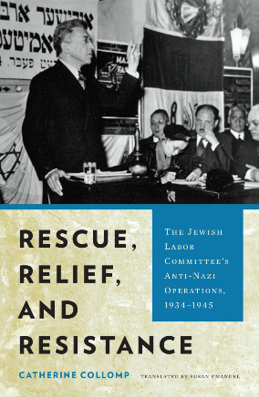 Rescue, Relief, and Resistance : The Jewish Labor Committee's Anti-Nazi Operations, 1934–1945