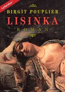 «Lisinka : roman» by Birgit Pouplier