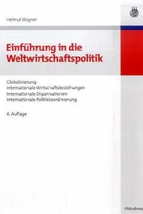 Einführung in die Weltwirtschaftspolitik