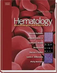 Hematology: Basic Principles and Practice, (5th Edition) (Repost)