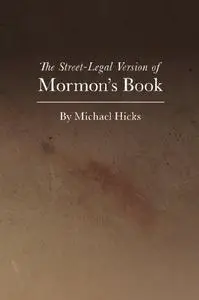 The Street-Legal Version of Mormon's Book