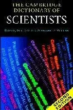 The Cambridge dictionary of scientists
