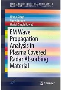 EM Wave Propagation Analysis in Plasma Covered Radar Absorbing Material [Repost]