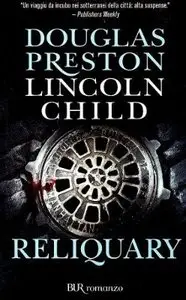 Douglas Preston, Lincoln Child - Reliquary