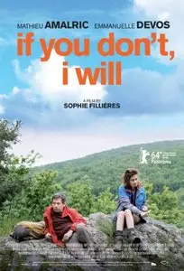 If You Dont I Will / Arrête ou je continue (2014)
