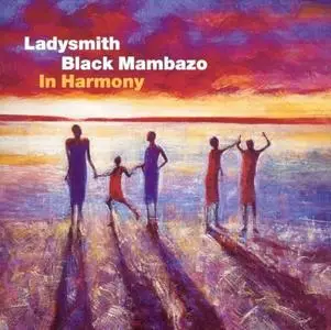 Ladysmith Black Mambazo - In Harmony (1999)