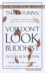 That's Funny, You Don't Look Buddhist: On Being a Faithful Jew and a Passionate Buddhist (Audiobook)