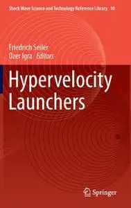 Hypervelocity Launchers