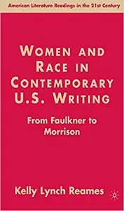 Women and Race in Contemporary U.S. Writing: From Faulkner to Morrison (Repost)