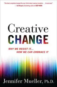 «Creative Change» by Jennifer Mueller