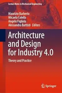 Architecture and Design for Industry 4.0