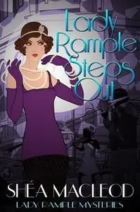 «Lady Rample Steps Out» by Shéa MacLeod