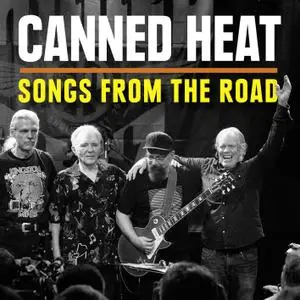 Canned Heat - Songs From The Road (2015) [Official Digital Download]
