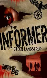 «The Informer» by Steen Langstrup