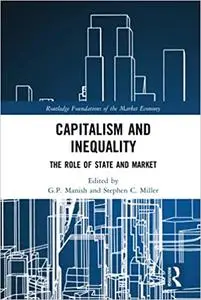 Capitalism and Inequality: The Role of State and Market