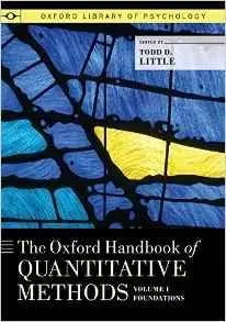 The Oxford Handbook of Quantitative Methods, Volume 1 (Oxford Library of Psychology) [Repost]