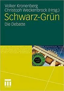 Schwarz-Grün: Die Debatte