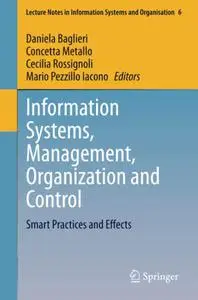 Information Systems, Management, Organization and Control: Smart Practices and Effects (Repost)