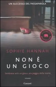 Non è un gioco di Sophie Hannah